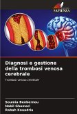 Diagnosi e gestione della trombosi venosa cerebrale