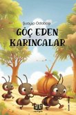 Göc Eden Karincalar