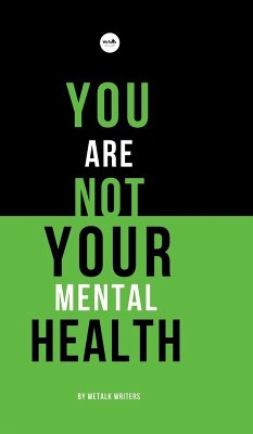 Cover You Are Not Your Mental Health