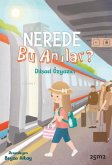 Nerede Bu Anilar Nerede Bu Anilar