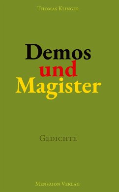 Demos und Magister - Klinger, Thomas