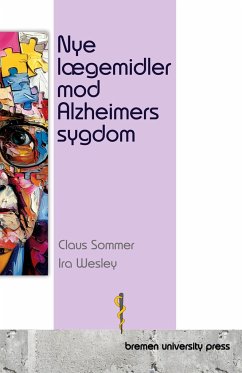 Nye lægemidler mod Alzheimers sygdom Nye lægemidler mod Alzheimers sygdom