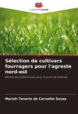 Sélection de cultivars fourragers pour l'agreste nord-est Sélection de cultivars fourragers pour l'agreste nord-est
