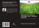 Sélection de cultivars fourragers pour l'agreste nord-est