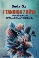 7 Tanrica 7 Rüya - Öz, Seda