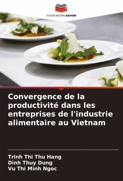 Cover Convergence de la productivité dans les entreprises de l'industrie alimentaire au Vietnam
