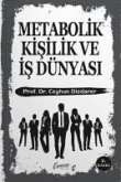 Metabolik Kisilik ve Is Dünyasi