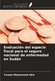 Evaluación del espacio fiscal para el seguro nacional de enfermedad en Sudán