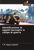 Identificazione di oggetti bersaglio in campo di guerra