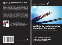 Análisis de las tecnologías de radio y fibra óptica - dos Santos Meireles, Assis; Pereira Da Costa, Andrécia; Da Silva Souza, Juliete