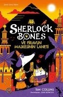 Sherlock Bones ve Firavun Maskesinin Laneti - Collins, Tim