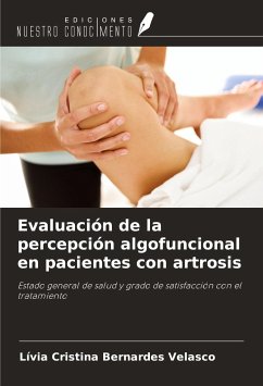 Evaluación de la percepción algofuncional en pacientes con artrosis - Bernardes Velasco, Lívia Cristina