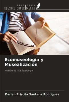 Ecomuseología y Musealización - Rodrigues, Darlen Priscila Santana