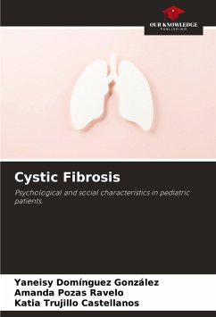 Cystic Fibrosis - Domínguez González, Yaneisy;Pozas Ravelo, Amanda;Trujillo Castellanos, Katia