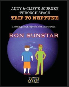 Andy and Cliff's Journey Through Space - Trip to Neptune - Sunstar, Ron