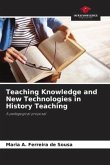 Teaching Knowledge and New Technologies in History Teaching