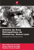 Artistas da Área Metropolitana de Monterrey, Nuevo Leon