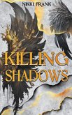 Killing Shadows Killing Shadows