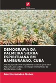 DEMOGRAFIA DA PALMEIRA SIERRA ESPIRITUANA EM BAMBURANAO, CUBA