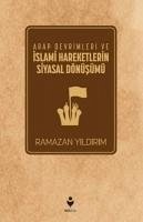 Arap Devrimleri ve Islami Hareketlerin Siyasal Dönüsümü - Yildirim, Ramazan