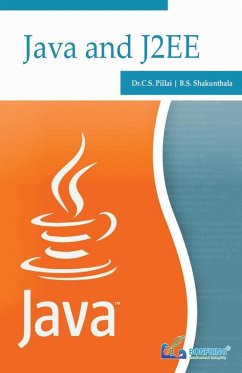 Java and J2EE - Pillai, C S; Shakunthala, B S