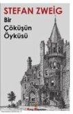 Bir Cöküsün Öyküsü Bir Cöküsün Öyküsü