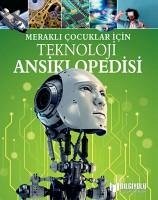 Merakli Cocuklar Icin Teknoloji Ansiklopedisi - Loughrey, Anita