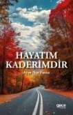 Hayatim Kaderimdir