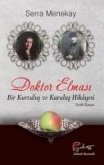 Doktor Elmasi - Bir Kurtulus ve Kurtulus Hikayesi