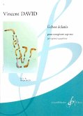 Échos éclatés pour saxophone soprano Échos éclatés pour saxophone soprano