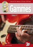 Gammes en 3D (+CD + DVD): pour basse/tab