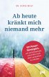 Ab heute kränkt mich niemand mehr - Bild 1
