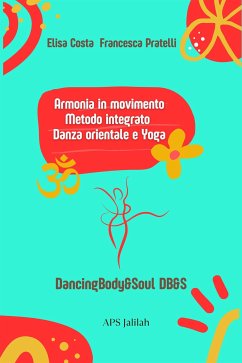 Armonia in movimento (eBook, ePUB) - Costa, Elisa; Pratelli, Francesca