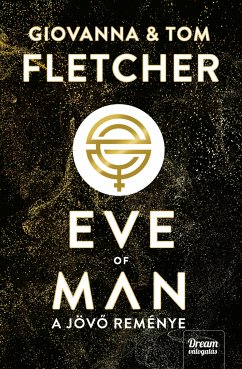 Eve of Man (eBook, ePUB) - Fletcher, Tom; Fletcher, Giovanna