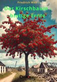 Der Kirschbaum – blutige Ernte (eBook, ePUB)