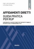 Affidamenti diretti. Guida pratica per RUP (eBook, PDF)