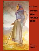Någons Dotter Piga Hustru Änka (eBook, ePUB)