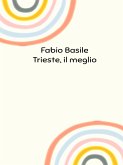 Trieste, il meglio (eBook, ePUB)