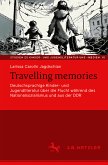 Travelling memories (eBook, PDF)