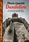 Dandelion (eBook, ePUB)