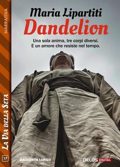 Dandelion (eBook, ePUB) - Lipartiti, Maria