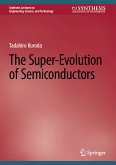 The Super-Evolution of Semiconductors (eBook, PDF)