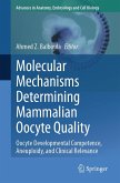 Molecular Mechanisms Determining Mammalian Oocyte Quality (eBook, PDF)