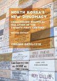 North Korea&quote;s New Diplomacy (eBook, PDF)