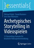 Archetypisches Storytelling in Videospielen (eBook, PDF)