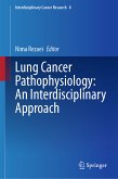 Lung Cancer Pathophysiology: An Interdisciplinary Approach (eBook, PDF)