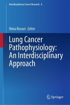 Lung Cancer Pathophysiology: An Interdisciplinary Approach (eBook, PDF)