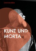 Kunz und Morta (eBook, ePUB)