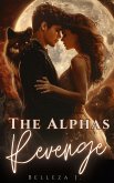 The Alphas Revenge (eBook, ePUB)