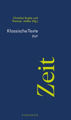 Klassische Texte zur Zeit (eBook, ePUB)